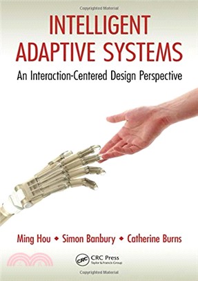 Intelligent Adaptive Systems: An Interaction-Centered Design Perspective