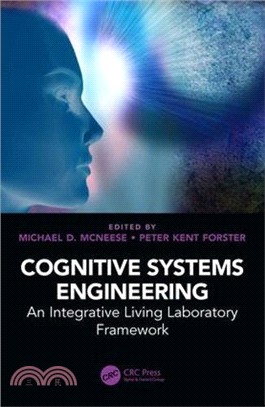Cognitive Systems Engineering ─ An Integrative Living Laboratory Framework