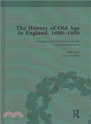 The History of Old Age in England 1600-1800