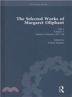 The Selected Works of Margaret Oliphant ─ Literary Criticism, 1877-86: Literary Criticism and Literary History