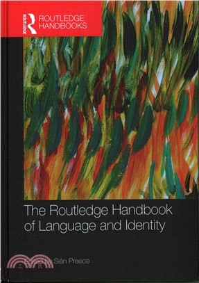 The Routledge Handbook of Language and Identity