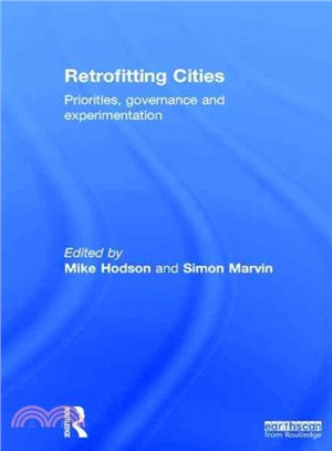 Retrofitting Cities ─ Priorities, Governance and Experimentation