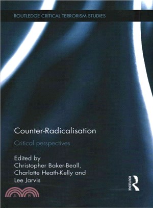 Counter-Radicalisation ─ Critical Perspectives