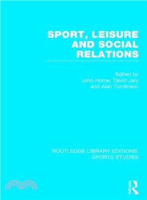 Sport, Leisure and Social Relations