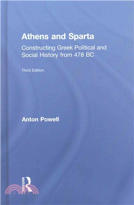 Athens and Sparta ─ Constructing Greek Political and Social History from 478 Bc