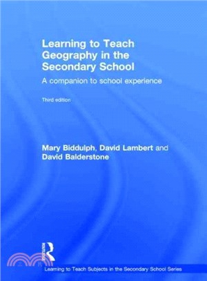 Learning to Teach Geography in the Secondary School ─ A Companion to School Experience