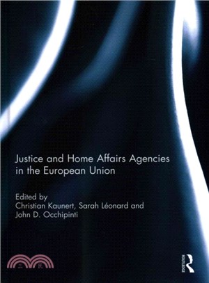 Justice and Home Affairs Agencies in the European Union