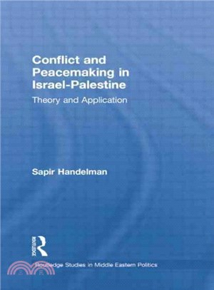 Conflict and Peacemaking in Israel-Palestine ― Theory and Application
