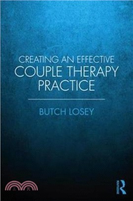 Creating an Effective Couples Therapy Practice