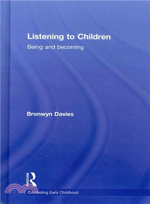 Listening to children : being and becoming /