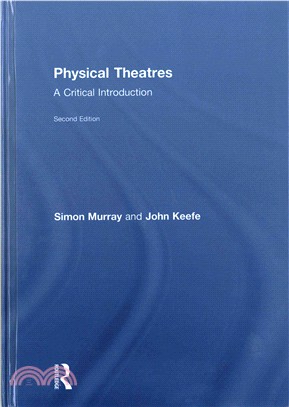 Physical Theatres ― A Critical Introduction