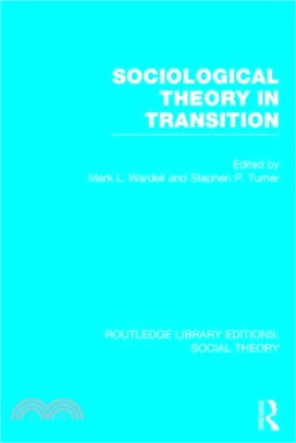 Sociological Theory in Transition