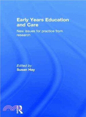 Early years education and care : new issues for practice from research /