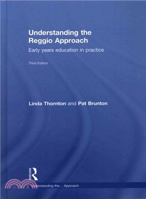 Understanding the Reggio approach : early years education in practice /