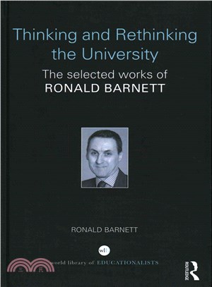 Thinking and Rethinking the University ─ The Selected Works of Ronald Barnett