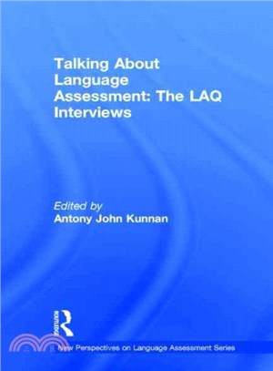 Talking About Language Assessment ― The Laq Interviews