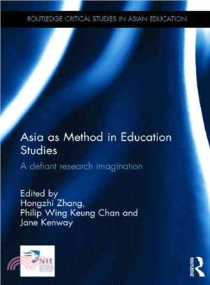 Asia As Method in Education Studies ─ A Defiant Research Imagination