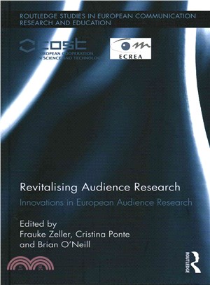 Revitalising Audience Research ─ Innovations in European Audience Research