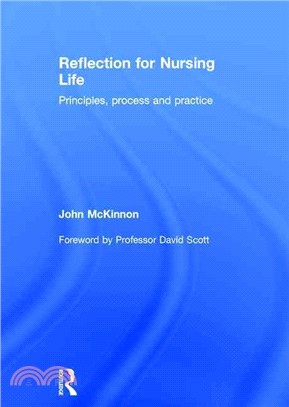 Reflection for Nursing Life ─ Principles, Process and Practice