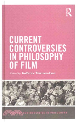 Current Controversies in Philosophy of Film