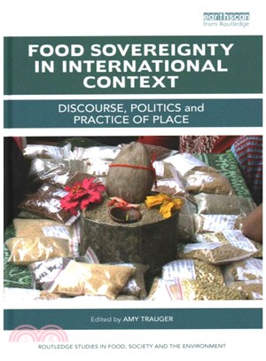 Food Sovereignty in International Context ─ Discourse, politics and practice of place