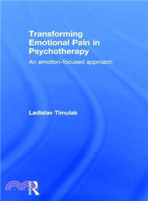 Transforming Emotional Pain in Psychotherapy ― An Emotion-focused Approach