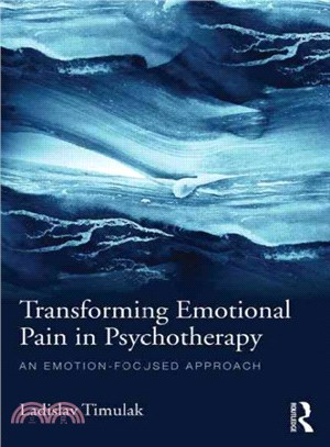 Transforming Emotional Pain in Psychotherapy ─ An Emotion-focused Approach