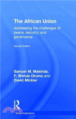 The African Union ─ Addressing the Challenges of Peace, Security, and Governance