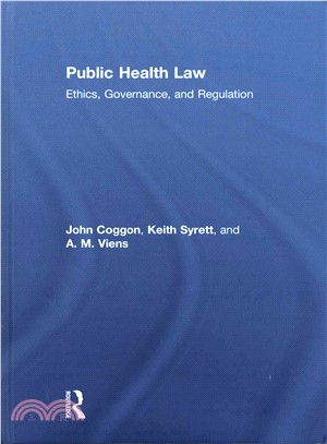 Public Health Law ─ Ethics, Governance, and Regulation