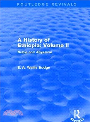 A History of Ethiopia ─ Nubia and Abyssinia