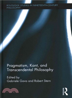 Pragmatism, Kant, and Transcendental Philosophy