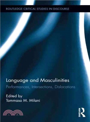 Language and Masculinities ─ Performances, Intersections, Dislocations