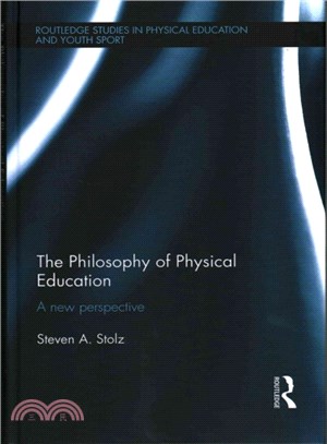 The Philosophy of Physical Education ─ A New Perspective