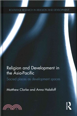 Religion and Development in the Asia-Pacific ─ Sacred Places As Development Spaces