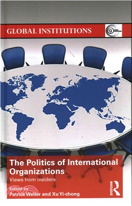 The Politics of International Organizations ― Views from the Inside