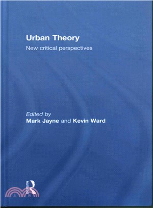 Urban Theory ─ New Critical Perspectives