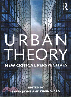 Urban Theory ─ New Critical Perspectives