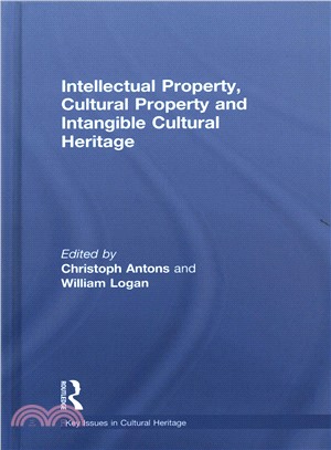 Intellectual Property, Cultural Property and Intangible Cultural Heritage