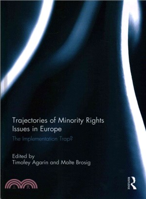 Trajectories of Minority Rights Issues in Europe ─ The Implementation Trap?