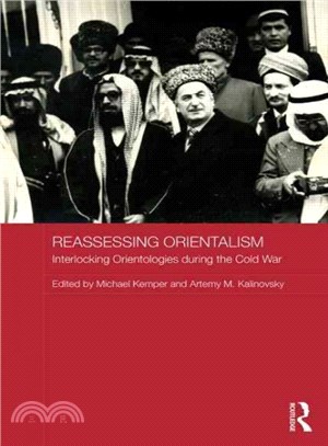 Reassessing Orientalism ― Interlocking Orientologies During the Cold War