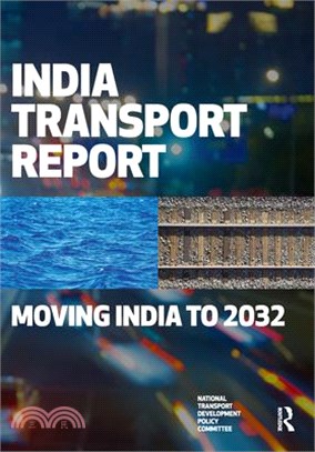 India Transport Report ─ Moving India to 2032