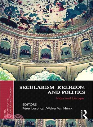 Secularism, Religion, and Politics ─ India and Europe