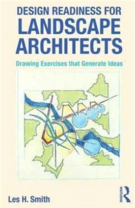 Design Readiness for Landscape Architects ─ Drawing Exercises that Generate Ideas