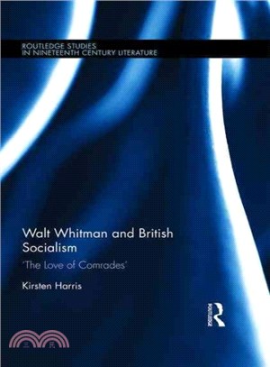 Walt Whitman and British Socialism ─ The Love of Comrades