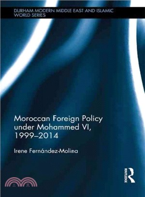 Moroccan Foreign Policy Under Mohammed VI, 1999-2014