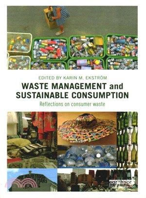 Waste Management and Sustainable Consumption ― Reflections on Consumer Waste