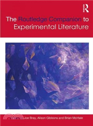 The Routledge companion to experimental literature /.