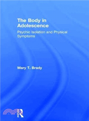 The Body in Adolescence ― Psychic Isolation and Physical Symptoms