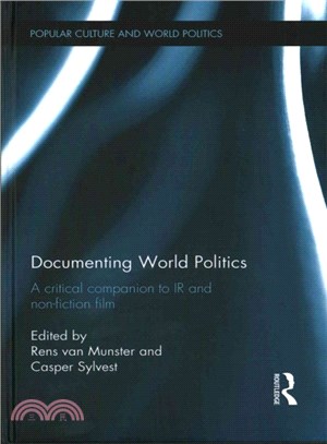 Documenting World Politics ─ A Critical Companion to IR and Non-fiction Film