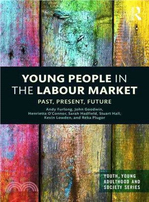 Young People in the Labour Market ― Past, Present, Future